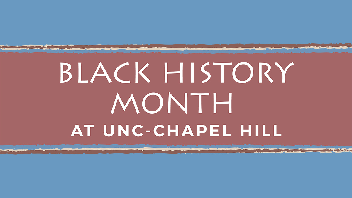 Black History Month at UNC-Chapel Hill