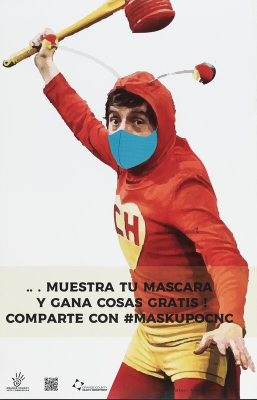 Poster of Mexican luchador with mallet and the words: “Muestra Tu Mascara Y Gana Cosas Gratis!”