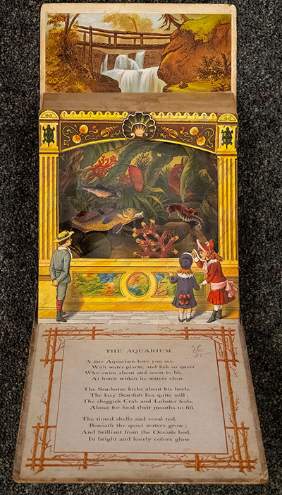 “The Aquarium” Published in 1880 by McLoughlin Brothers, one of the first firms in the United States, to create moveable books.