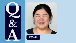 Q&A graphic with a headshot of Rosa Li